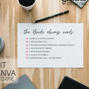 Maid of Honor Proposal Card; The Bride Always Needs; Bridesmaid; Wedding planner; Will you be my bridesmaid, maid of honor, matron of honor