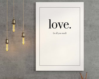 Love is all you need  Canvas Art - Love Wall Art / Love wall Decor / Love is all you need quote / Love quotes /