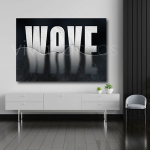 WAVE - Canvas Art / Motivational canvas art / success quotes / Office Wall Decor / Motivational Quotes / Sales Motivation