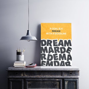 Motivational Canvas - goals art - motivation Canvas - dream Art  canvas print office deco entrepreneur a goal is a dream with a deadline