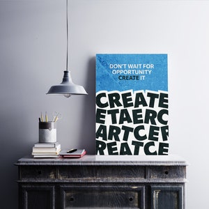 Motivational Canvas - opportunity art - motivation Canvas - office Art  canvas print office deco dont wait for opportunity create it