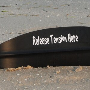 Release Tension Here  Oar Decal- Kayak- Canoe- SUP-