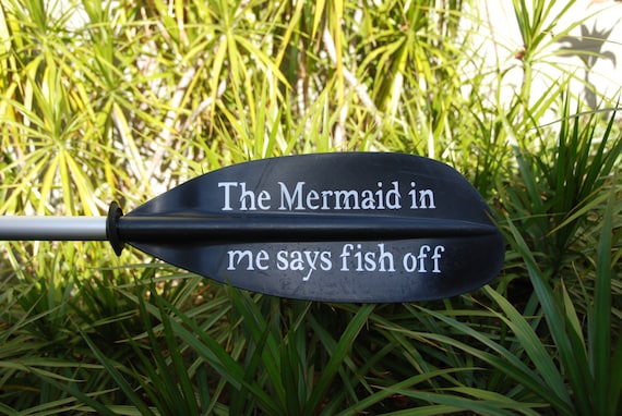The Mermaid in me says fish off - akba