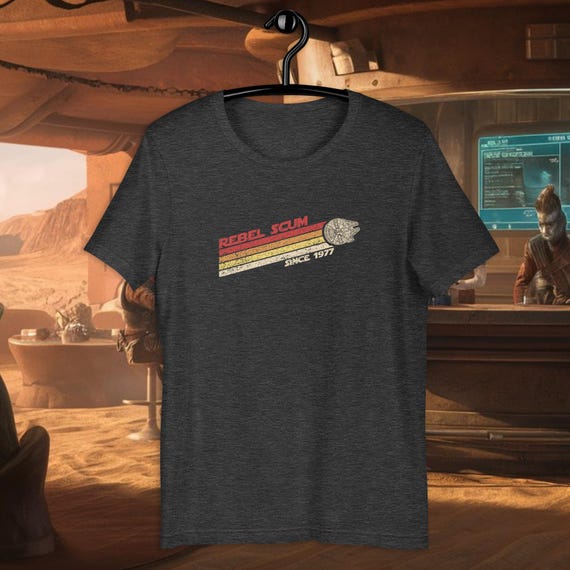 Rebel Scum Since 1977 Star Wars shirt