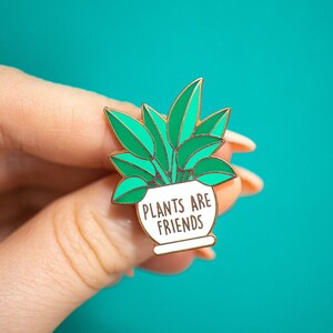 Plants Pin | Plant Lover Gift Ideas | Plants Are Friends Enamel Pin |  Plant Accessories | Crazy Plant Lady | Pothos Plant Pin