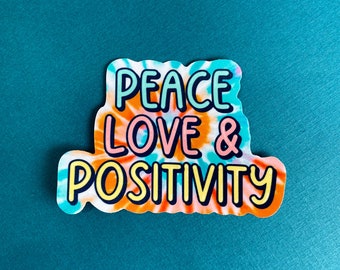 Peace, Love and Positivity Sticker |  Hippie Sticker | Hippie Gift Ideas | Hippie Accessories | Affirmation Stickers
