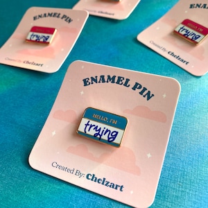 Hello, I'm Trying Pin Self Love Mental Health Enamel Pin Self Care Accessories Pins with Sayings Name Tag Enamel Pin Doing My Best image 8