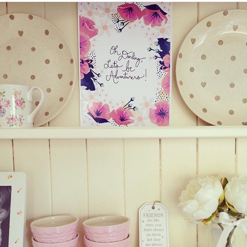 let/'s be adventurers print. Oh darling
