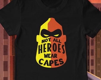 Mr. Incredible Not All Heroes Wear Capes Tee Shirt For Fathers Day Gift T-Shirt The Incredibles Super Hero Heros Dad Daddy Father