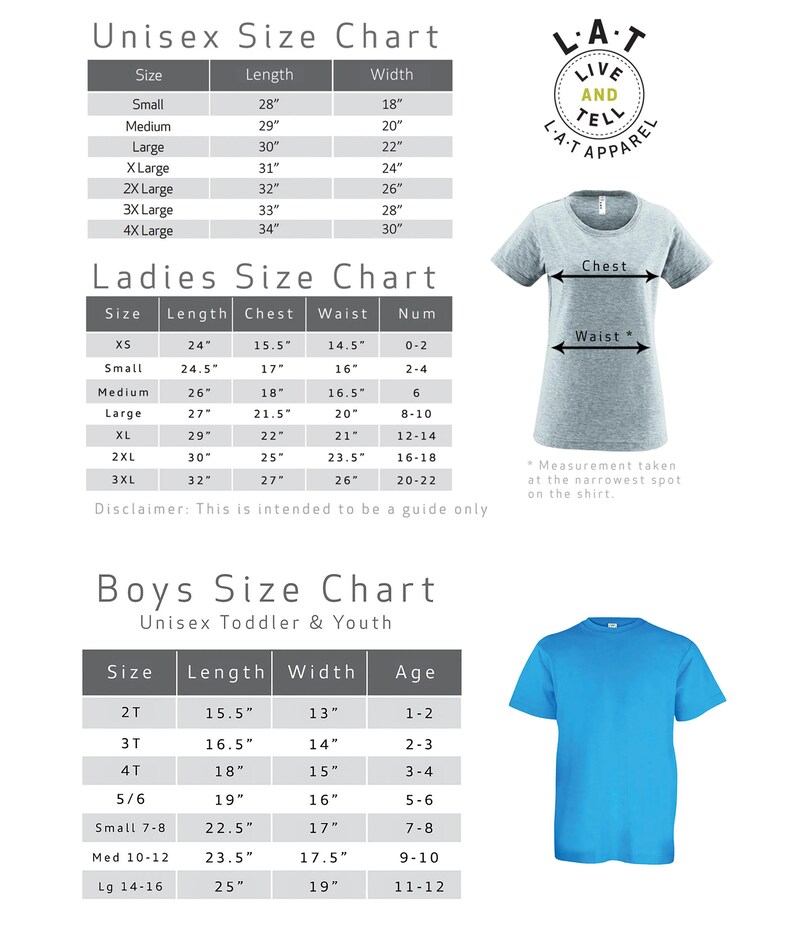 May include: Unisex size chart for t-shirts with measurements in inches.  A grey t-shirt with the text "Live and Tell" in a circle. A blue t-shirt.  A separate chart for ladies' sizes with measurements in inches. A separate chart for boys' sizes with measurements in inches.