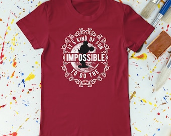 It's Kind Of Fun To Do the Impossible Tee Shirt Walt Disney Quote Mickey T-Shirt