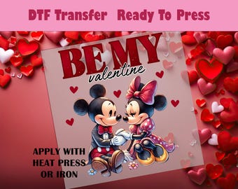 Mickey Minnie Valentine DTF Heat Transfer: DIY Shirt Iron On, Be Mine