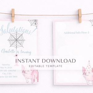 May include: Two printable party invitations, front and back, hanging from a string with clothespins. The front invitation has text that says "Salutations!" and "Charlotte is turning." A pig illustration is at the bottom.
