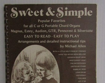 1977 Sweet and Simple Popular Favorites Organ Music Book by Michael Allen