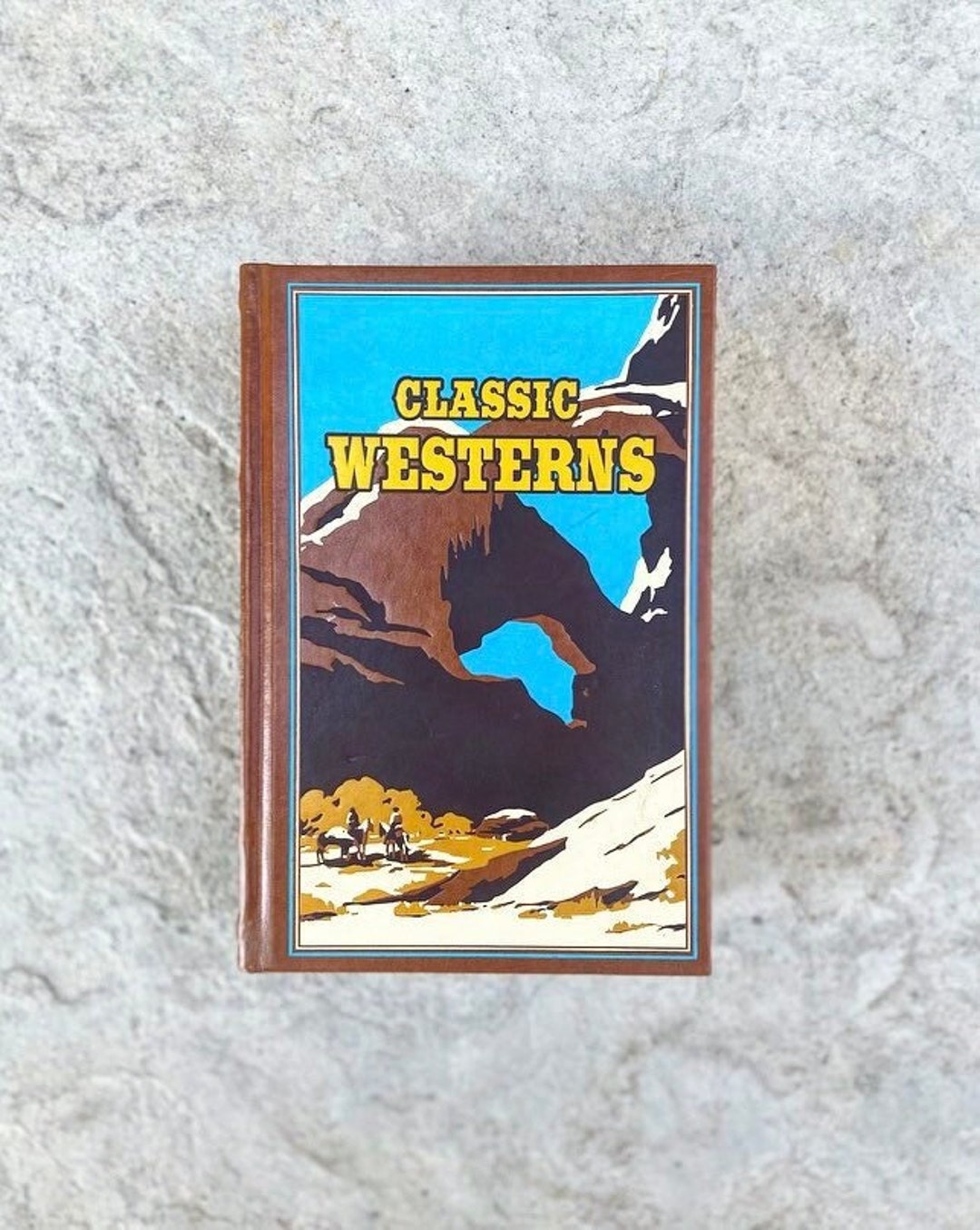 Classic Westerns by Owen Wister, Willa Cather, Zane Grey, Max Brand,  Hardcover