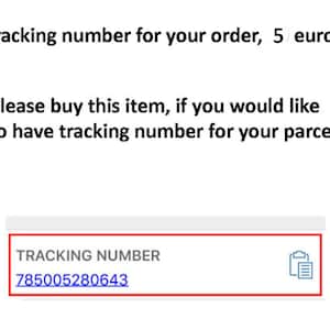 May include: A white box with red text that says "TRACKING NUMBER" and the number "785005280643". The text "Tracking number for your order, 5 euro." is above the box. The text "Please buy this item, if you would like to have tracking number for your parcel." is below the box.