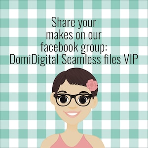 May include: Illustration of a woman with short brown hair wearing glasses and a pink flower in her hair. The text reads "Share your makes on our facebook group: DomiDigital Seamless files VIP"