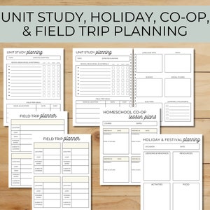 May include: A collection of homeschool planning pages with the text "Unit Study, Holiday, Co-op, & Field Trip Planning." The pages include sections for lesson plans, field trip ideas, and holiday planning, all in a minimalist design.