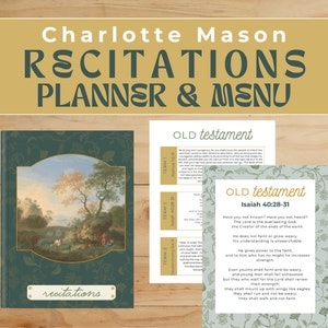 May include: A printable planner and menu for Charlotte Mason homeschooling. The planner features a green cover with a painting of a landscape and the word "recitations". The menu lists Old Testament verses to be recited for each term.
