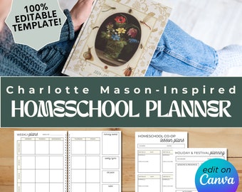 Charlotte Mason Inspired Homeschool Planner - FULLY EDITABLE Homeschooling Planner Template