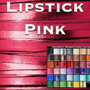 Kangaroo Leather Lace-Over 200 Colors-Leather Lacing-PACKER Kangaroo Leather-LIPSTICK PINK Metallic (Discontinued limited supply)