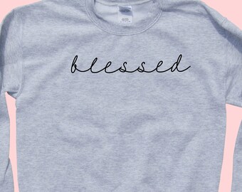 Blessed - Crewneck Sweater