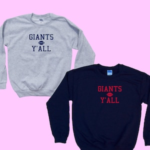 Giants Y&#39;all - Crewneck Football Sweatshirt