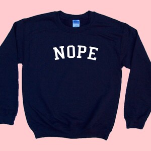 NOPE Crewneck Sweatshirt image 2