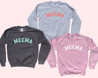 MEEMA crewneck unisex sweatshirt - Grandparent Favorite - Family Baby Announcement Apparel - Popular Mother's Day Gift !