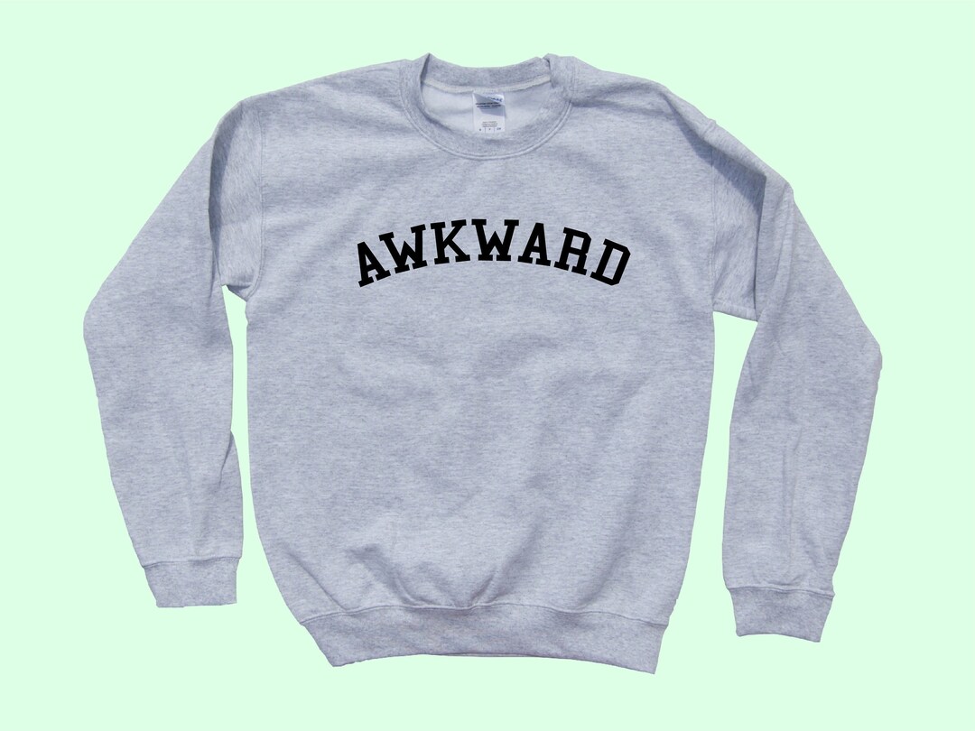 AWKWARD- Crewneck - Well Loved Favorite Sweatshirt! - Etsy