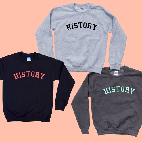 HISTORY Crewneck Sweatshirt Etsy