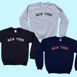 NEW YORK  - Crewneck - State Sweatshirt - Simple Design - Old School College Font - Great gift for traveling!