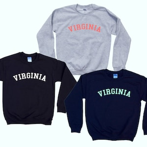 VIRGINIA  - Crewneck - State Sweatshirt - Simple Design - Old School College Font - Great gift for traveling!