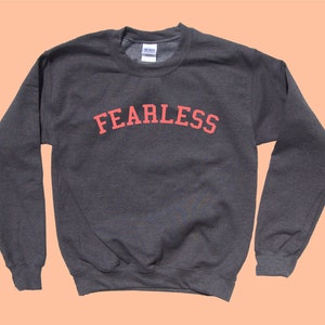 FEARLESS - Crewneck Sweatshirt