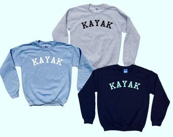 KAYAK - Crewneck Sweatshirt - College type - Kayaking Apparel - Kayaker Sweater