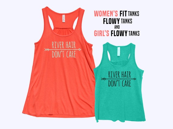 River Hair Don T Care Fit Or Flowy Women S Tank Etsy