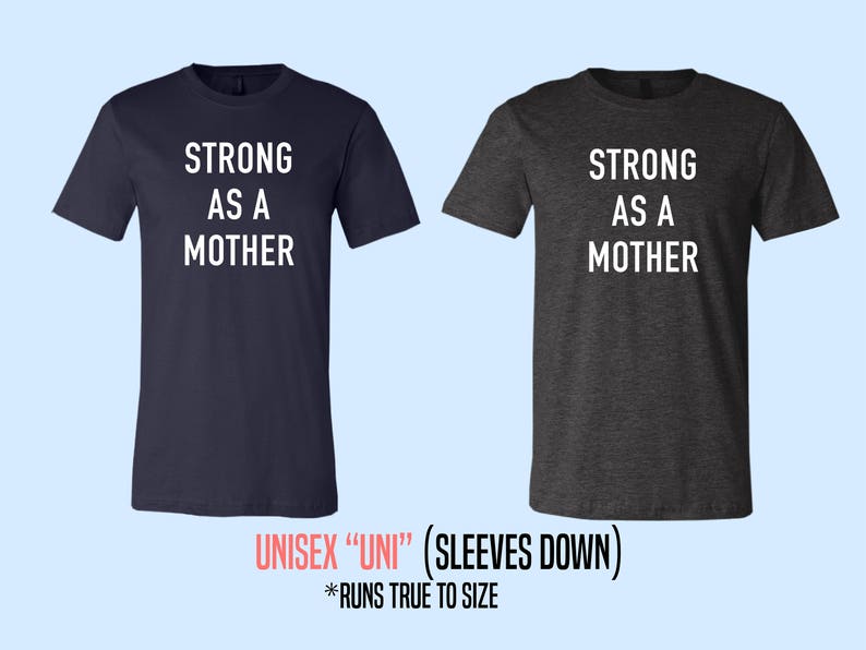 Strong as a Mother MOM SHIRT image 3