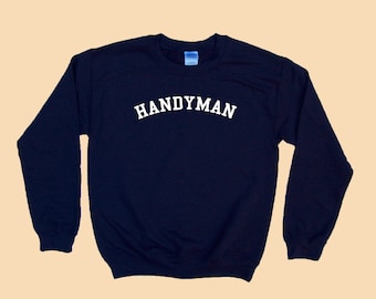 HANDYMAN - Sweatshirt
