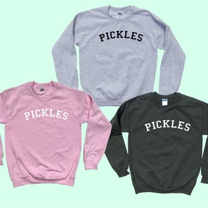 PICKLES - Crewneck Sweatshirt