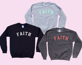 FAITH - Crewneck Sweatshirt