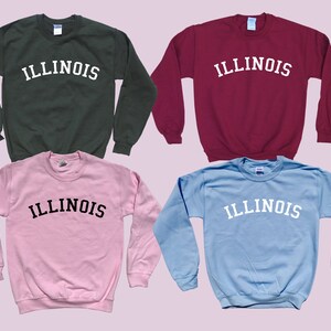 ILLINOIS - Crewneck - State Sweatshirt - Simple Design - Old School College Font - Great gift for traveling! image 2