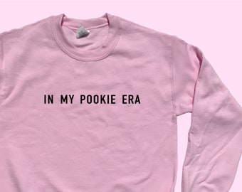 In my POOKIE Era  - Crewneck - On the heart Placement - Sweatshirt
