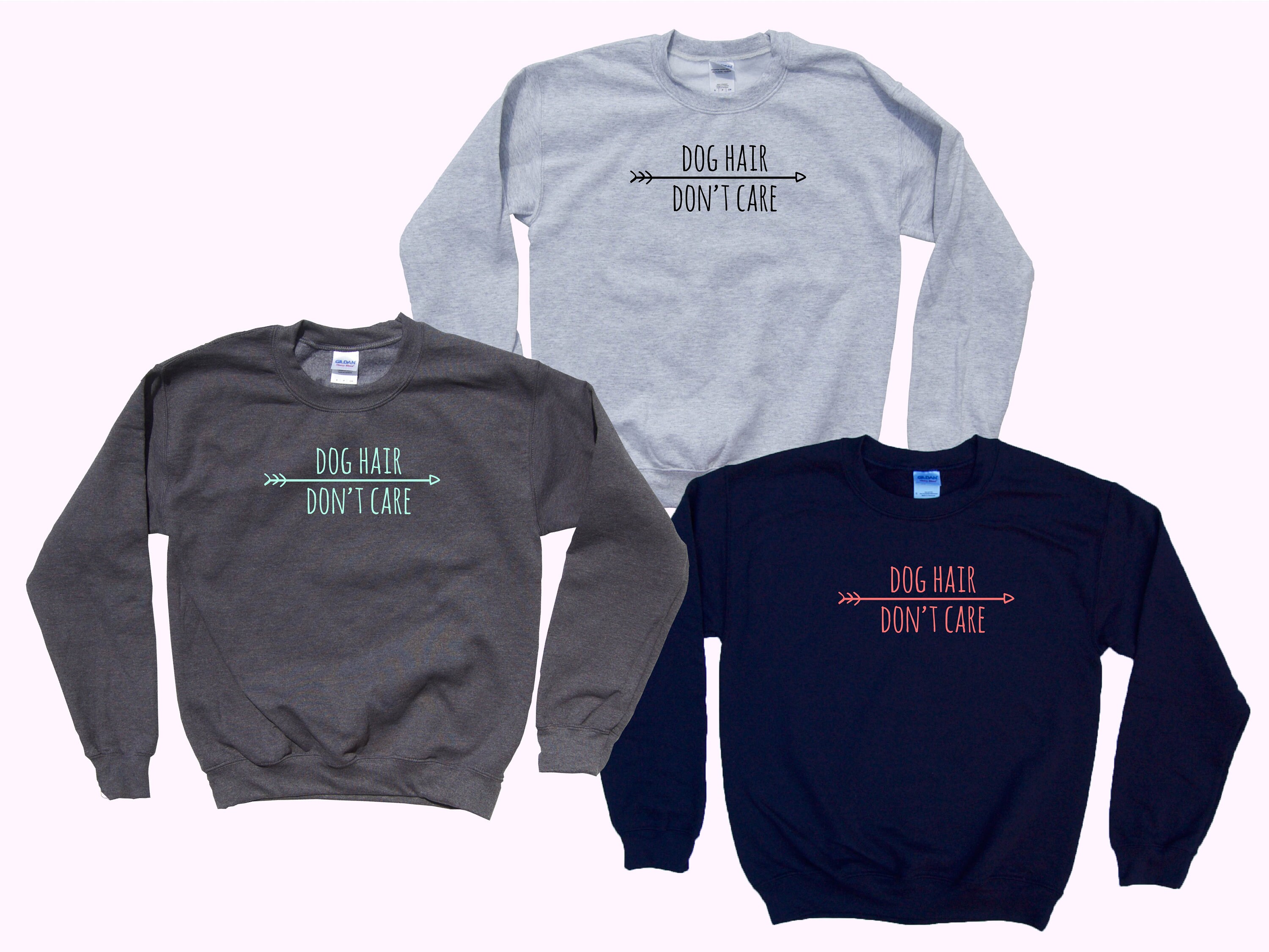 Dog Hair Don't Care Crewneck Sweatshirt Etsy UK