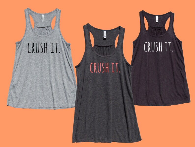 Crush It. Fit or Flowy Tank | Etsy