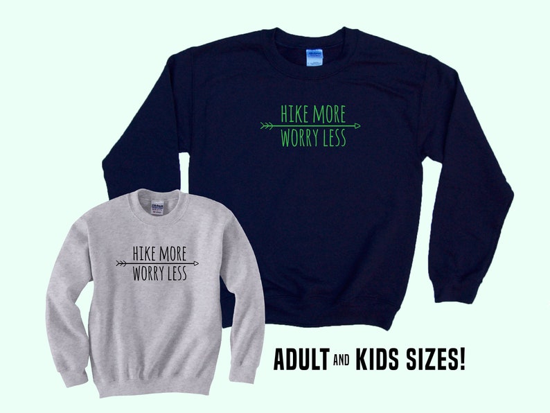 Hike More Worry Less Crewneck Hiking Sweatshirt image 1