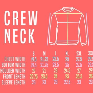 May include: A size chart for a crew neck sweater with measurements in inches for chest width, bottom width, shoulder width, front length, and sleeve length. The chart includes sizes S, M, L, XL, 2XL, and 3XL.