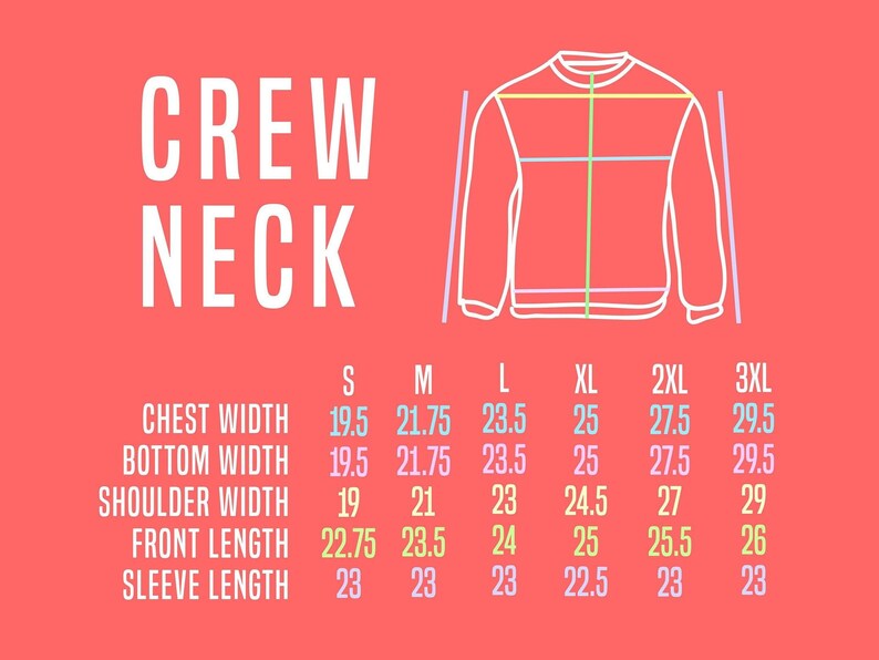 May include: A size chart for a crew neck sweater with measurements in inches for chest width, bottom width, shoulder width, front length, and sleeve length. The chart includes sizes S, M, L, XL, 2XL, and 3XL.