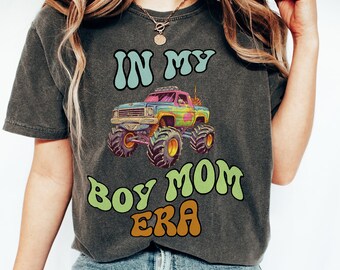 In My Boy Mom Era Shirt,  Boy Mama Monster Truck Shirt, Boy Mom Club Shirt, Boy Mama sweatshirt, Gender Reveal, New Mom Gift