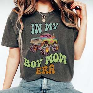 In My Boy Mom Era Shirt,  Boy Mama Monster Truck Shirt, Boy Mom Club Shirt, Boy Mama sweatshirt, Gender Reveal, New Mom Gift