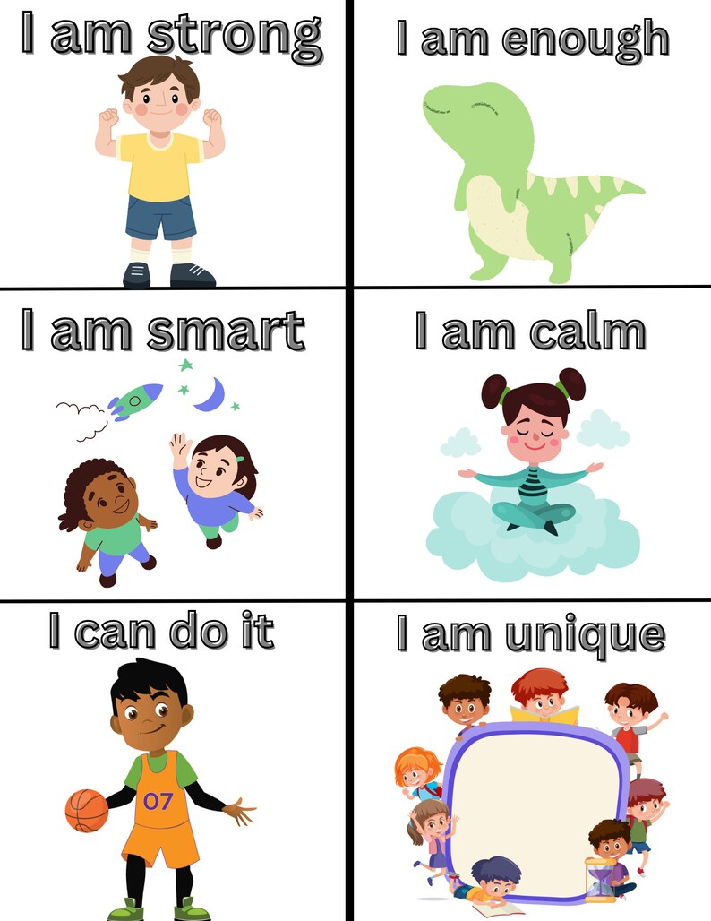 May include: Six colorful cards with positive affirmations for children. Each card features a different illustration and text. The cards read: "I am strong", "I am enough", "I am smart", "I am calm", "I can do it", and "I am unique".